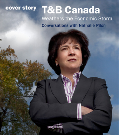 Cover Story - T&B Canada Weathers the Econmic Storm